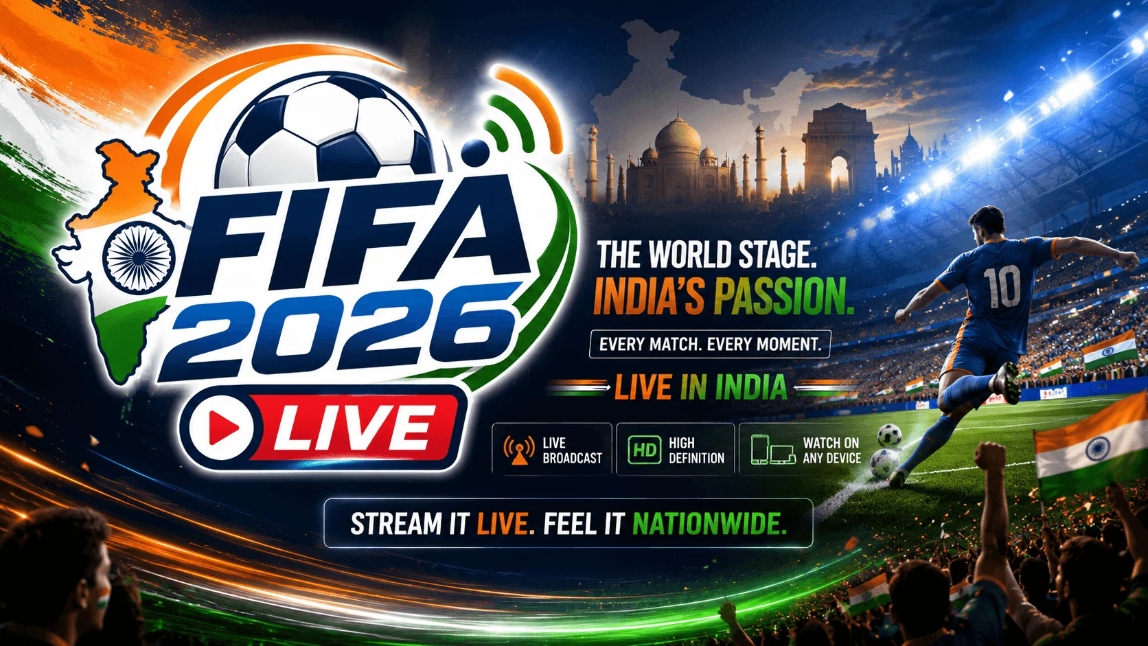 Live coverage of the 2026 FIFA World Cup is free for residents of India.